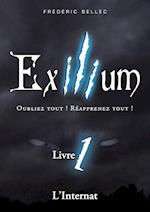 Exilium - Livre 1 : L'Internat