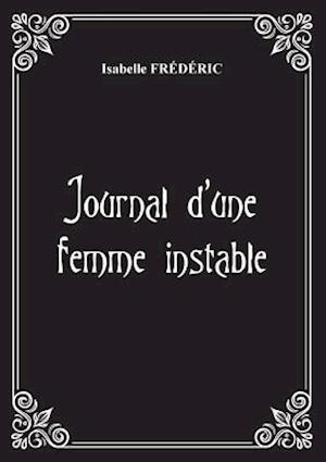 Journal D'Une Femme Instable