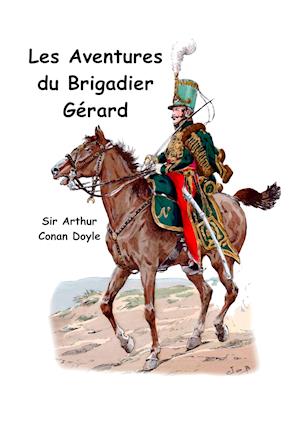 Les aventures du brigadier Gérard