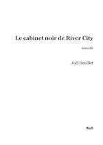 Le Cabinet Noir de River City