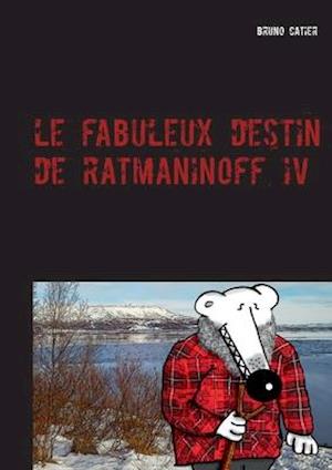 le fabuleux destin de ratmaninoff 4