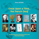 Once upon a time... The french deaf