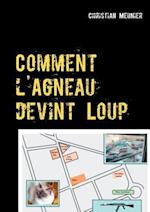 Comment l'Agneau Devint Loup