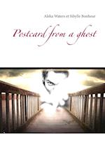 Postcard from a ghost