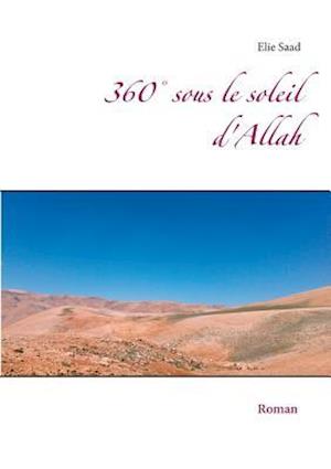 360 Sous Le Soleil D'Allah