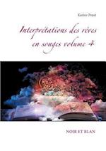 Interpretations Des Reves En Songes Volume 4