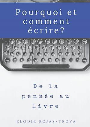 Pourquoi Et Comment Écrire?