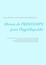 Menus de printemps pour l'hypothyroïdie