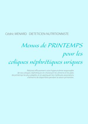 Menus de Printemps Pour Les Coliques Néphrétiques Uriques