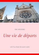 Une Vie de Départs