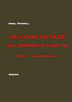 Un long voyage ou l'empreinte d'une vie    Tome 4