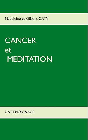 Cancer Et Meditation