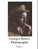 Georges Détrey, photographies, Vol. 1