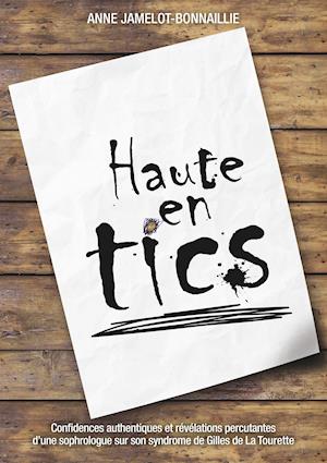 Haute En Tics