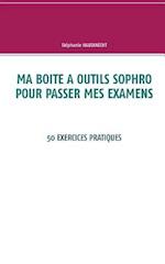 Ma boite à outils sophro pour passer mes examens