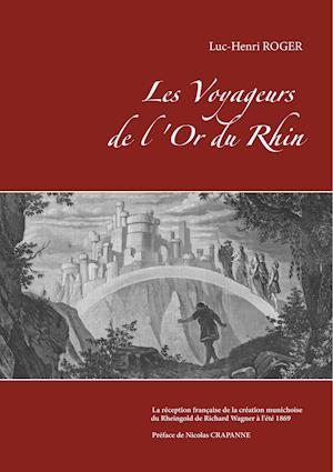 Les Voyageurs de l'Or du Rhin