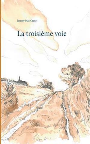 La troisième voie