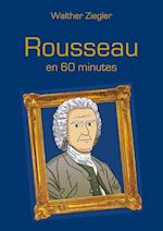 Rousseau en 60 minutes