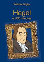 Hegel En 60 Minutes