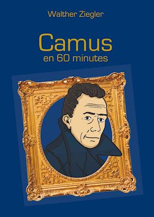 Camus en 60 minutes