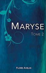 Maryse - Tome 2