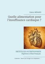 Quelle Alimentation Pour L'Insuffisance Cardiaque ?