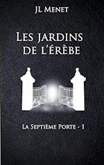 Les Jardins de L'Erebe