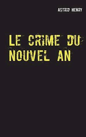 Le Crime Du Nouvel an