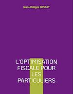 L'optimisation fiscale pour les particuliers