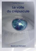 Le Voile Du Crépuscule