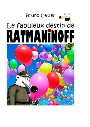 Le fabuleux destin de Ratmaninoff