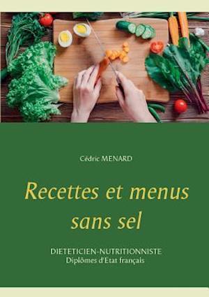 Recettes Et Menus Sans Sel