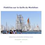 Flottilles sur le Golfe du Morbihan