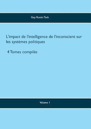 L'impact de l'intelligence de l'inconscient sur les systèmes politiques