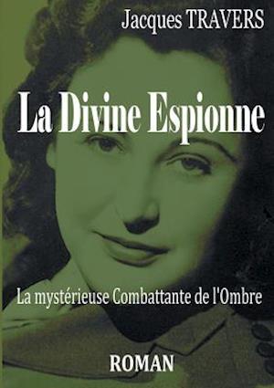 La Divine Espionne