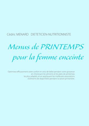 Menus de Printemps Pour La Femme Enceinte