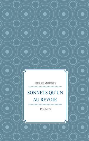 Sonnets qu'un au revoir