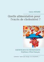 Quelle Alimentation Pour L'Exces de Cholesterol ?