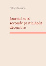 Journal 2016 Seconde Partie Aout Decembre