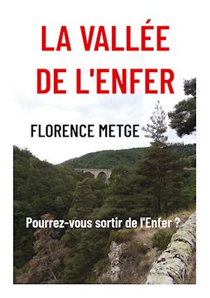 La vallée de l'Enfer