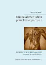 Quelle Alimentation Pour L'Osteoporose ?