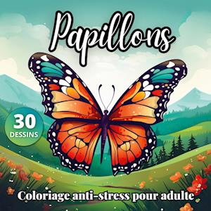 Papillons livre de coloriage anti-stress pour adulte