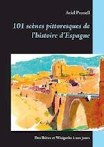 101 scènes pittoresques de l'histoire d'Espagne