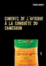 Ciments de l'afrique à la conquête du cameroun