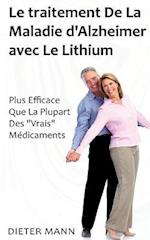 Le traitement De La Maladie d'Alzheimer avec Le Lithium