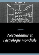 Nostradamus et l'astrologie mondiale