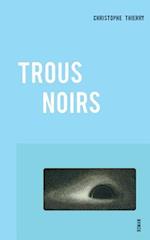 Trous Noirs