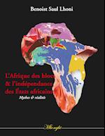 L'Afrique des blocs et l'indépendance des États africains