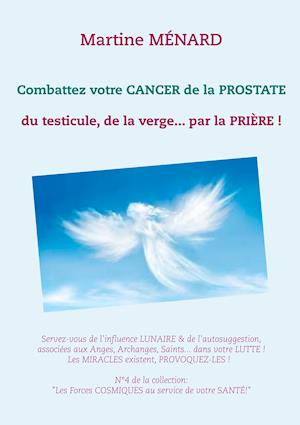 Combattez votre cancer de la prostate