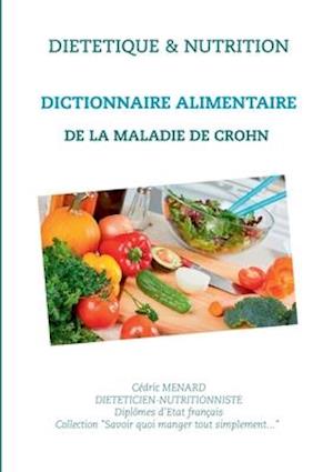 Dictionnaire alimentaire de la maladie de Crohn